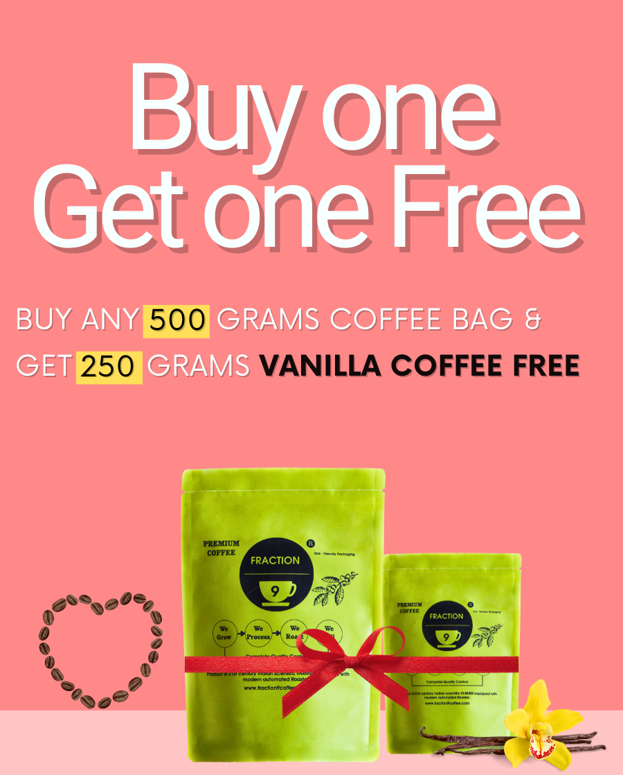 FREE 250 G VANILLA COFFEE BUY ANY 500 G COFFEE Fraction 9 Coffee